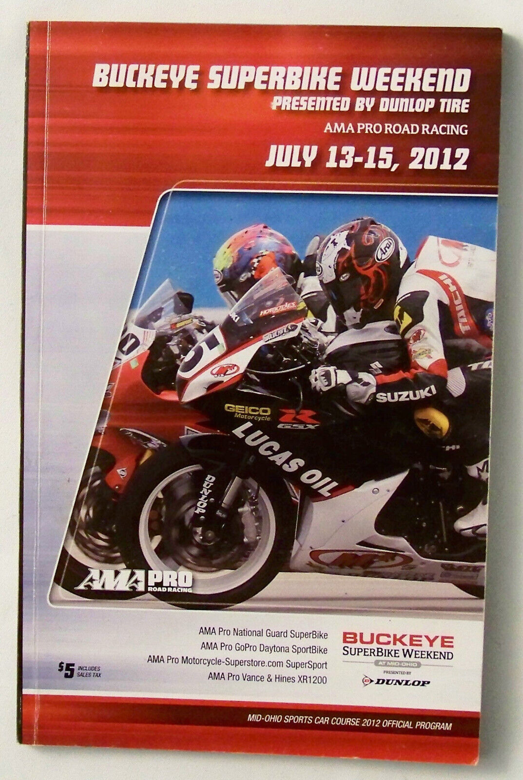 Mid-Ohio Buckeye Superbike Weekend ~ AMA Pro Road Racing Official Program 2012
